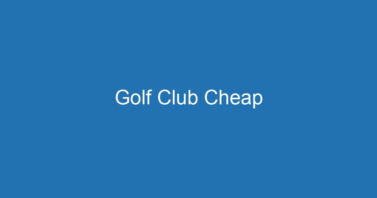 Golf Club Cheap 3 Aitm Title 16503 1782267977